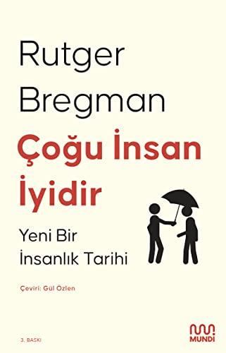 Çoğu İnsan İyidir: Yeni Bir İnsanlık Tarihi