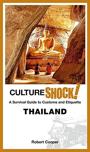 Cultureshock! Thailand: A survival guide to Customs and Etiquette (Cultureshock! Guides)