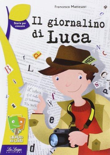 La Spiga- L'albero dei libri: Il giornalino di Luca