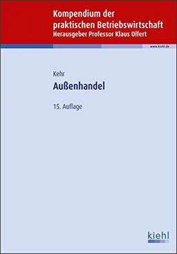 Außenhandel (Kompendium der praktischen Betriebswirtschaft)