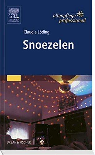 Snoezelen: Altenpflege Professionell