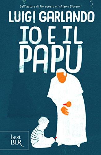 Io e il Papu