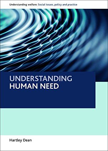 Understanding human need (Understanding Welfare: Social Issues, Policy and Practice)