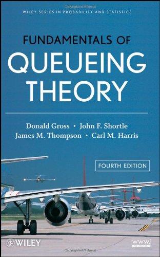 Fundamentals of Queueing Theory (Wiley Series in Probability and Statistics)