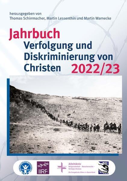 Jahrbuch Verfolgung und Diskriminierung von Christen 2022/23 (Studien zur Religionsfreiheit - Studies in Religious Freedom)