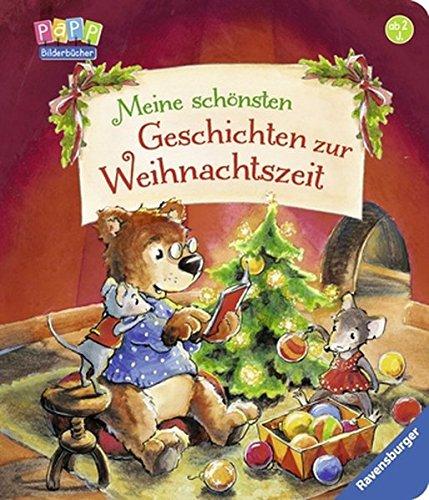 Meine schönsten Geschichten zur Weihnachtszeit