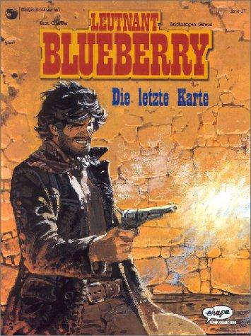 Leutnant Blueberry: Blueberry 24 Die letzte Karte: BD 24