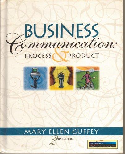 Business Communication: Process and Product