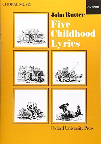 Rutter, J: Five Childhood Lyrics: Vocal Score