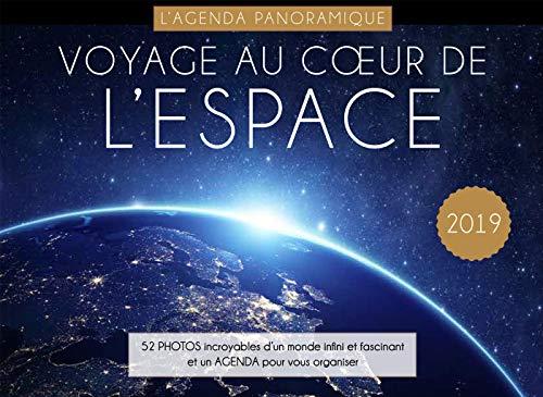 Voyage au coeur de l'espace 2019 : l'agenda panoramique