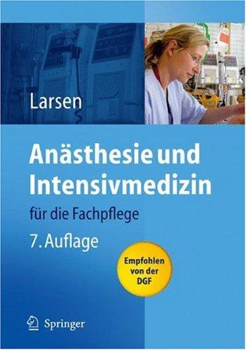 Anästhesie und Intensivmedizin: für die Fachpflege