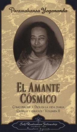 EL AMANTE COSMICO (Charlas Y Ensayos)