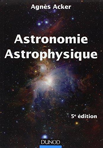 Astronomie, astrophysique : introduction