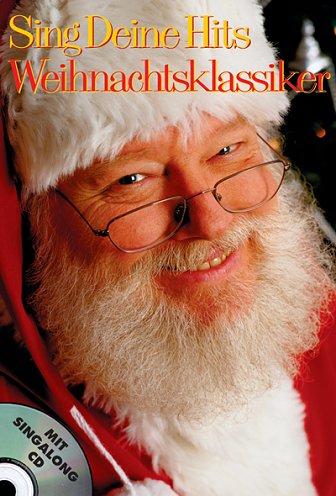 Sing deine Hits - Weihnachtsklassiker (inkl. CD)