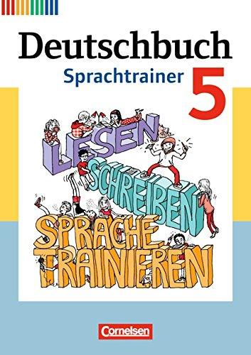 Deutschbuch - Fördermaterial - Neubearbeitung: 5. Schuljahr - Sprachtrainer: Arbeitsheft mit Lösungen