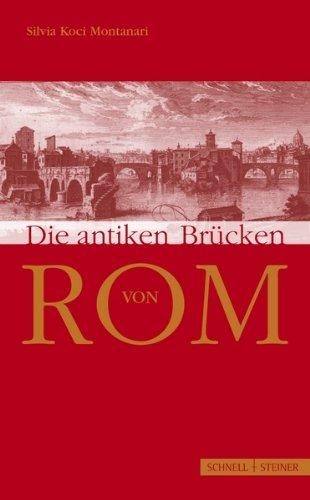 Die antiken Brücken von Rom