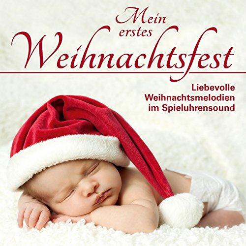 Mein Erstes Weihnachtsfest-Melodien mit Spieluhren