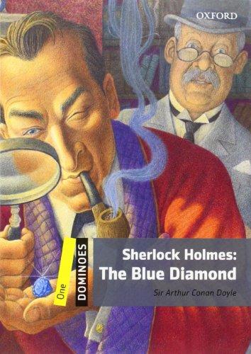 Sherlock Holmes: The Blue Diamond: Reader 6. Schuljahr, Stufe 1 (Dominoes. One)