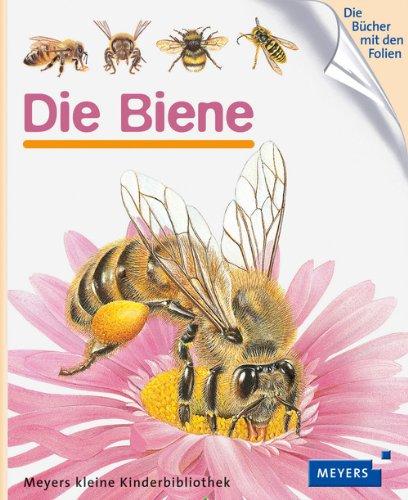 Die Biene: Meyers kleine Kinderbibliothek 18