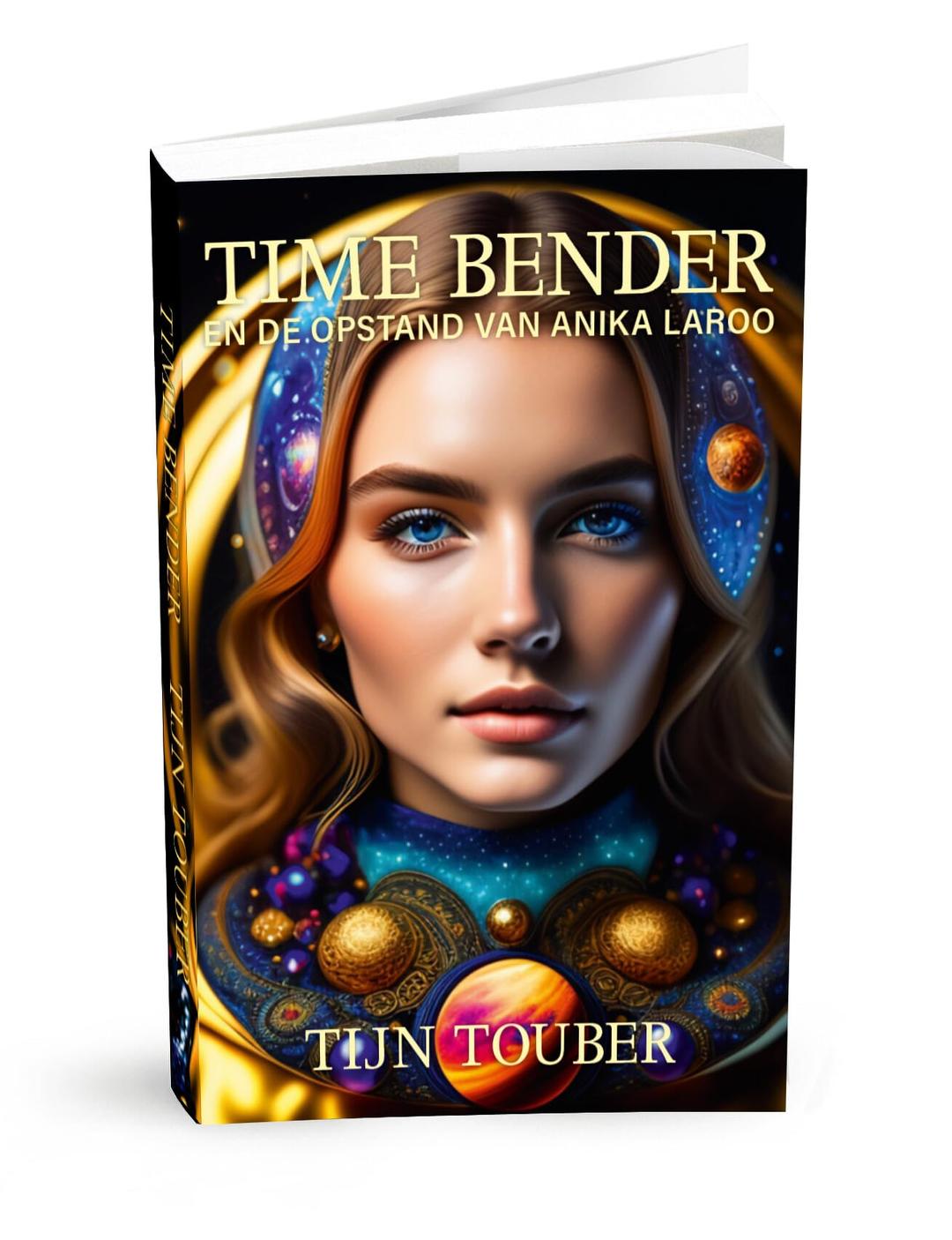 Time Bender en de opstand van Anika Laroo