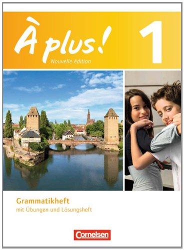 À plus! - Nouvelle édition: Band 1 - Grammatikheft