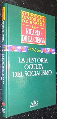 La historia oculta del socialismo