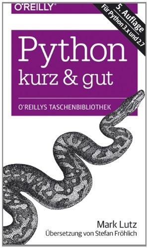 Python - kurz & gut