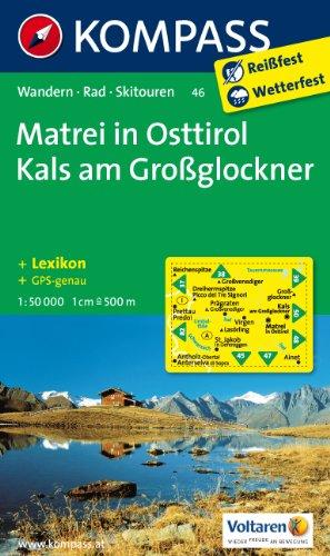 Matrei in Osttirol - Kals am Großglockner 1 : 50 000: Wanderkarte mit Kurzführer, alpinen Skirouten und Radrouten. GPS-genau