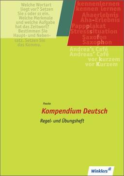 Kompendium Deutsch: Regel- und Übungsheft: Schülerbuch, 8. Auflage, 2010