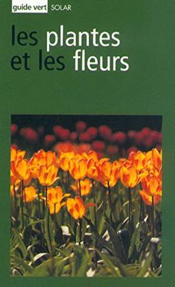 Les plantes et fleurs