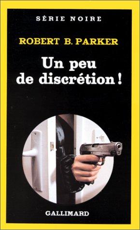 Un peu de discrétion !