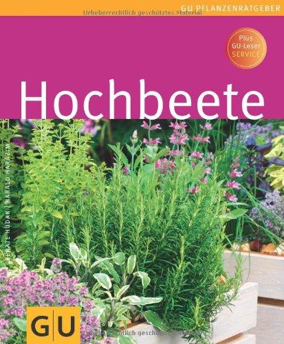 Hochbeete (GU Pflanzenratgeber)