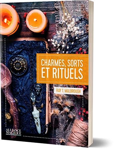 Charmes, sorts et rituels