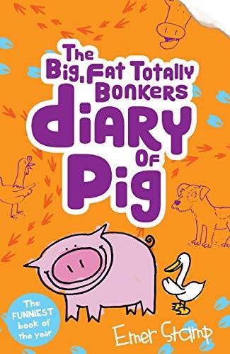 The (big, fat, totally bonkers) Diary of Pig