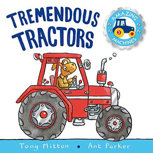 Amazing Machines: Tremendous Tractors: Amazing Machines 3