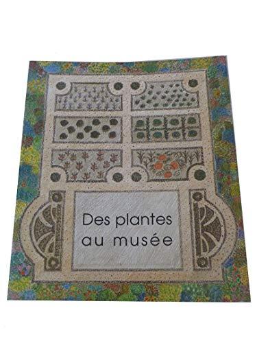 Des plantes au musée : autour d'un jardin conservatoire : musée du Revermont, Cuisiat, Ain