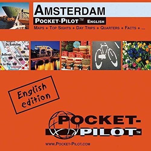 Pocket-Pilot Amsterdam: Einzelkarten: Zentrum, Großraum & Region - Öffentliche Verkehrsmittel - Sehenswürdigkeiten - Ausflüge - Wissenswertes - Klima ... und vieles mehr. Englische Ausgabe