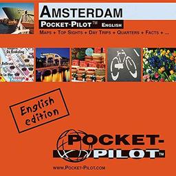 Pocket-Pilot Amsterdam: Einzelkarten: Zentrum, Großraum & Region - Öffentliche Verkehrsmittel - Sehenswürdigkeiten - Ausflüge - Wissenswertes - Klima ... und vieles mehr. Englische Ausgabe