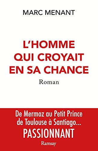 L'homme qui croyait en sa chance