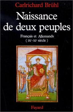 Naissance de deux peuples : Français et Allemands, IXe-XIe siècle