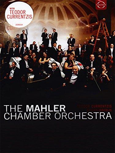 The Mahler Chamber Orchestra [DVD]