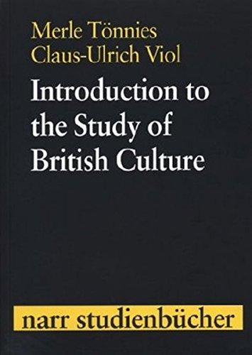 Introduction to the Study of British Culture (Narr Studienbücher)