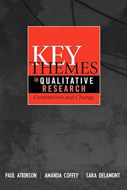 Key Themes in Qualitative Research: Continuities and Changes