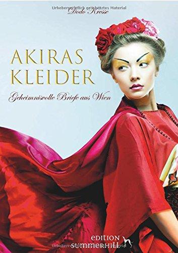 AKIRAS KLEIDER - GEHEIMNISVOLLE BRIEFE AUS WIEN