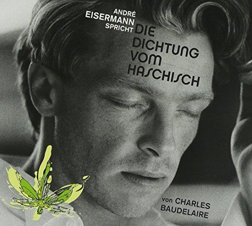 Die Dichtung vom Haschisch, 1 Audio-CD