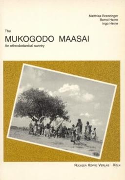 The Mukogodo Maasai: An Ethnobotanical Survey