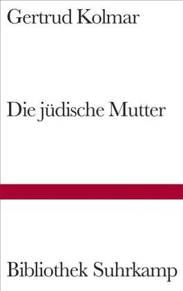 Die jüdische Mutter (Bibliothek Suhrkamp)