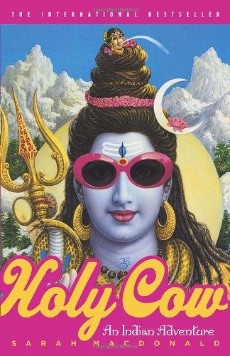 Holy Cow: An Indian Adventure