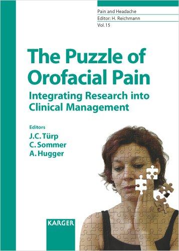 Pain and Headache. (Formerly: Research and Clinical Studies in Headache) / The Puzzle of Orofacial Pain: Integrating Research into Clinical Management