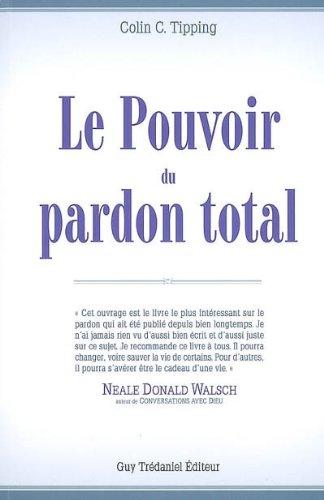 Le pouvoir du pardon total